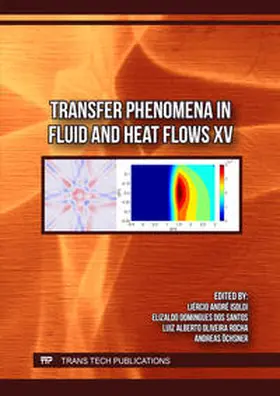 Isoldi / dos Santos / Rocha |  Transfer Phenomena in Fluid and Heat Flows XV | Buch |  Sack Fachmedien