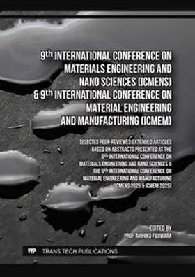 Fujiwara / Ltd |  9th Intern. Conf. on Materials Engineering and Nano Sciences (ICMENS) & 9th Intern. Conf. on Material Engineering and Manufacturing (ICMEM) | Buch |  Sack Fachmedien
