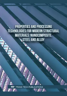 Abed / Binti Yusof / Adimule |  Properties and Processing Technologies for Modern Structural Materials: Nanocomposite, Steel and Alloy | Buch |  Sack Fachmedien