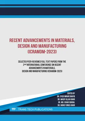 Shafiq / Khan / Equbal | Recent Advancements in Materials, Design and Manufacturing (ICRAMDM-2023) | Buch | 978-3-0364-0619-0 | sack.de