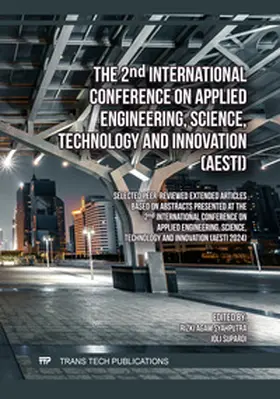 Syahputra / Supardi | The 2nd International Conference on Applied Engineering, Science, Technology and Innovation (AESTI) | Buch | 978-3-0364-0694-7 | www.sack.de