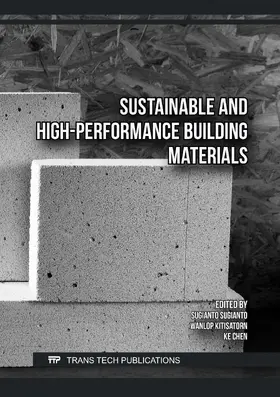 Sugianto / Kitisatorn / Chen | Sustainable and High-Performance Building Materials | Buch | 978-3-0364-0708-1 | sack.de