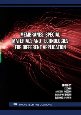 Chen / Anggono / Kitisatorn | Membranes, Special Materials and Technologies for Different Application | Buch | 978-3-0364-0709-8 | sack.de