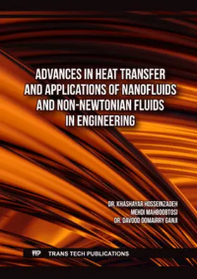 Hosseinzadeh / Ltd / Mahboobtosi |  Advances in Heat Transfer and Applications of Nanofluids and Non-Newtonian Fluids in Engineering | Buch |  Sack Fachmedien