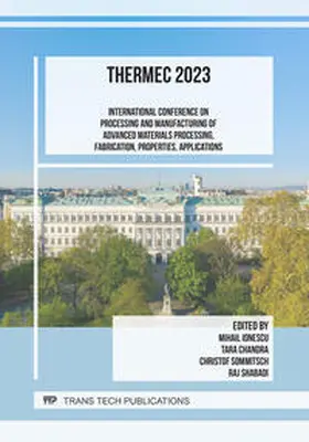 Ionescu / Ltd / Chandra |  International Conference on Processing and Manufacturing of Advanced Materials Processing, Fabrication, Properties, Applications - THERMEC 2023 | eBook | Sack Fachmedien