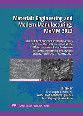 Bendikiene / Juzenas / Juzenas |  Materials Engineering and Modern Manufacturing, MeMM 2023 | eBook | Sack Fachmedien