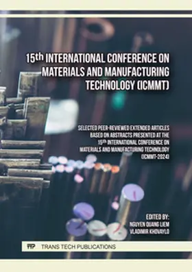 Liem / Khovaylo |  15th International Conference on Materials and Manufacturing Technology (ICMMT) | eBook | Sack Fachmedien