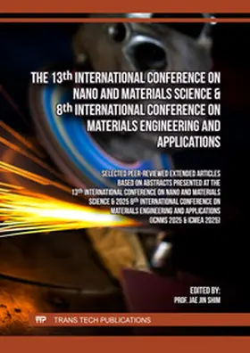 Shim |  The 13th International Conference on Nano and Materials Science & 8th International Conference on Materials Engineering and Applications | eBook | Sack Fachmedien