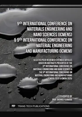 Fujiwara / Ltd |  9th Intern. Conf. on Materials Engineering and Nano Sciences (ICMENS) & 9th Intern. Conf. on Material Engineering and Manufacturing (ICMEM) | eBook | Sack Fachmedien