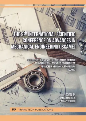 Mankovits / Csüllög |  The 9th International Scientific Conference on Advances in Mechanical Engineering (ISCAME) | eBook | Sack Fachmedien