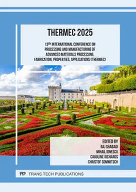Richard / Ltd / Shabadi |  13th International Conference on Processing and Manufacturing of Advanced Materials Processing, Fabrication, Properties, Applications (THERMEC) | eBook | Sack Fachmedien