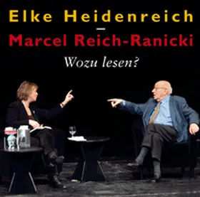 Heidenreich / Reich-Ranicki | Wozu lesen? | Sonstiges | 978-3-0369-1509-8 | www.sack.de