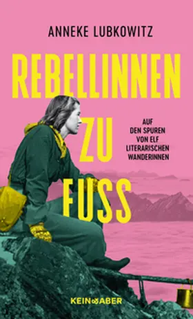 Lubkowitz |  Rebellinnen zu Fuß | Buch |  Sack Fachmedien