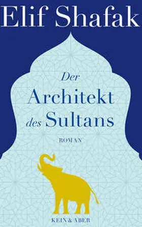 Shafak |  Der Architekt des Sultans | Buch |  Sack Fachmedien