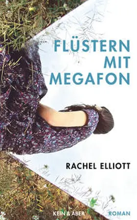 Elliott |  Flüstern mit Megafon | Buch |  Sack Fachmedien