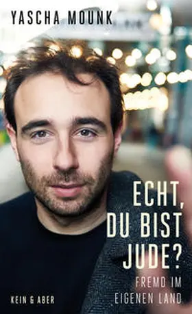Mounk |  Echt, du bist Jude? | Buch |  Sack Fachmedien
