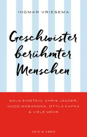 Vriesema |  Geschwister berühmter Menschen | Buch |  Sack Fachmedien
