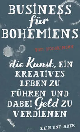 Hodgkinson |  Business für Bohemiens | Buch |  Sack Fachmedien