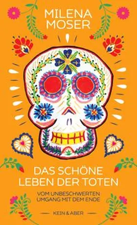 Moser / Zaballa |  Das schöne Leben der Toten | Buch |  Sack Fachmedien