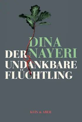 Nayeri |  Der undankbare Flüchtling | Buch |  Sack Fachmedien
