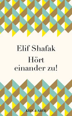 Shafak |  Hört einander zu! | Buch |  Sack Fachmedien