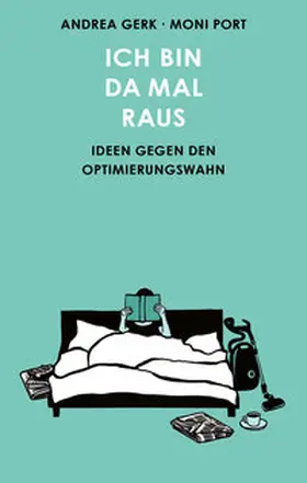 Gerk |  Ich bin da mal raus | Buch |  Sack Fachmedien