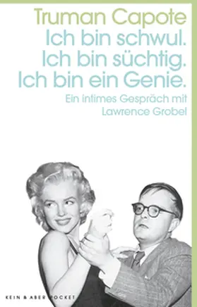 Capote |  Ich bin schwul. Ich bin süchtig. Ich bin ein Genie. | Buch |  Sack Fachmedien