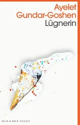 Gundar-Goshen |  Lügnerin | Buch |  Sack Fachmedien