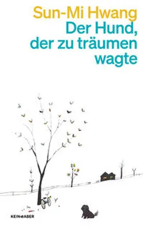 Hwang |  Der Hund, der zu träumen wagte | Buch |  Sack Fachmedien