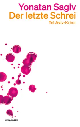 Sagiv |  Der letzte Schrei | Buch |  Sack Fachmedien