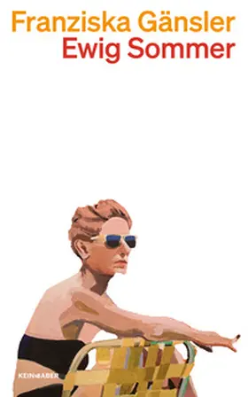 Gänsler |  Ewig Sommer | Buch |  Sack Fachmedien
