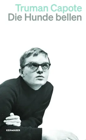 Capote |  Die Hunde bellen | Buch |  Sack Fachmedien