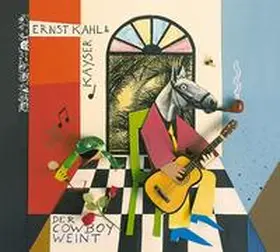 Kahl |  Der Cowboy weint | Sonstiges |  Sack Fachmedien