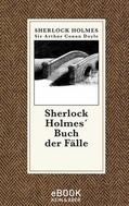 Doyle |  Sherlock Holmes' Buch der Fälle | eBook | Sack Fachmedien