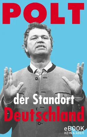 Polt |  Der Standort Deutschland | eBook | Sack Fachmedien