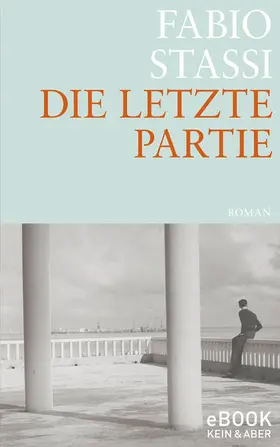 Stassi |  Die letzte Partie | eBook | Sack Fachmedien