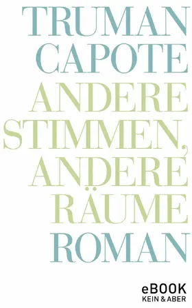 Capote / Roshani |  Andere Stimmen, andere Räume | eBook | Sack Fachmedien