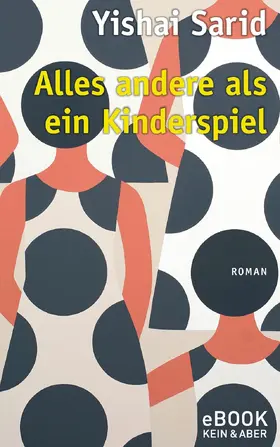 Sarid |  Alles andere als ein Kinderspiel | eBook | Sack Fachmedien