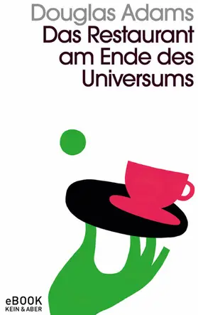 Adams | Das Restaurant am Ende des Universums | E-Book | www.sack.de