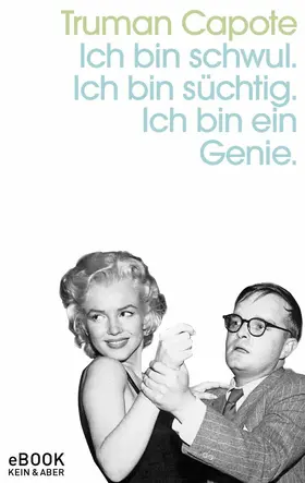 Capote | Ich bin schwul. Ich bin süchtig. Ich bin ein Genie. | E-Book | www.sack.de