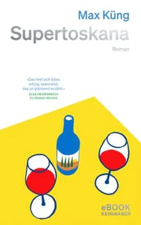 Küng |  Supertoskana | eBook | Sack Fachmedien