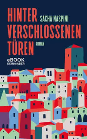 Naspini |  Hinter verschlossenen Türen | eBook | Sack Fachmedien