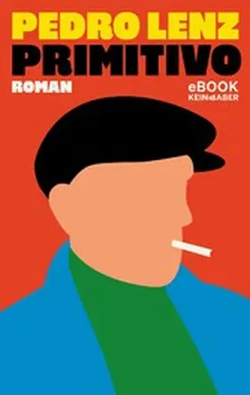 Lenz | Primitivo | E-Book | www.sack.de