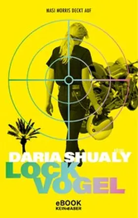 Shualy |  Lockvogel | eBook | Sack Fachmedien
