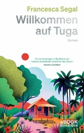 Segal |  Willkommen auf Tuga | eBook | Sack Fachmedien