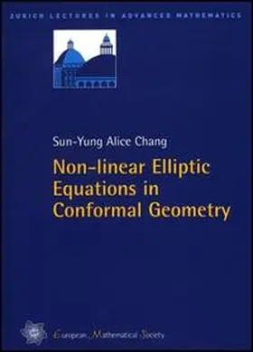 Chang |  Non-linear Elliptic Equations in Conformal Geometry | Buch |  Sack Fachmedien