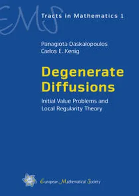 Daskalopoulos / Kenig |  Degenerate Diffusions | Buch |  Sack Fachmedien