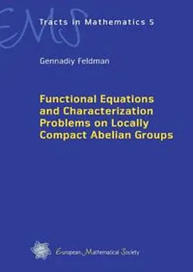 Feldman |  Functional Equations and Characterization Problems on Locally Compact Abelian Groups | Buch |  Sack Fachmedien
