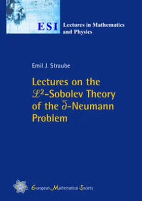 Straube |  Lectures on the L^2-Sobolev Theory of the ?-Neumann problem | Buch |  Sack Fachmedien