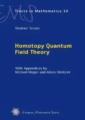 Turaev |  Homotopy Quantum Field Theory | Buch |  Sack Fachmedien